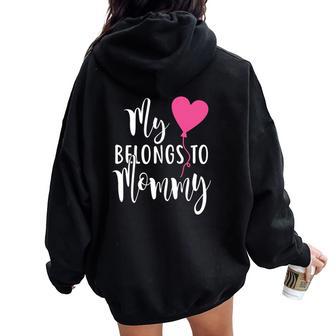 My Heart Belong To Mommy Christmas Ideas For Mom Women Oversized Hoodie Back Print | Seseable UK