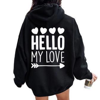Hello My Love Cœur Romantique Pour Laaint-Valentin Sweat à capuche oversize pour femme avec imprimé dans le dos - Cadeauxyz