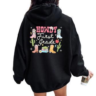 Howdy First Grade Western Cowboy Back To School Teacher Women Oversized Hoodie Back Print - Thegiftio UK