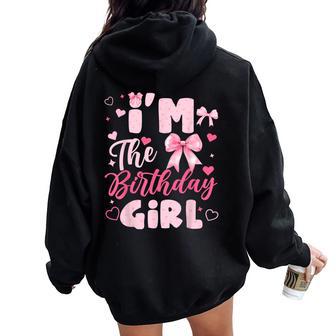 I'm The Birthday Girl Bow Pink Cute Matching Family Party Women Oversized Hoodie Back Print - Thegiftio UK