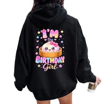 I'm The Birthday Girl Kawaii Anime Dumpling Birthday Party Women Oversized Hoodie Back Print | Seseable UK