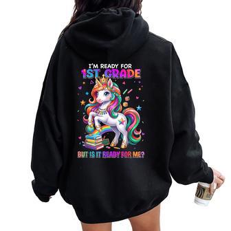 I'm Ready For 1St Grade Unicorn Back To School First Grade Women Oversized Hoodie Back Print - Thegiftio UK