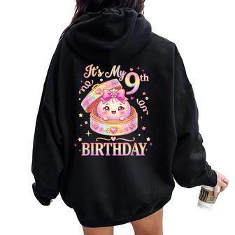It's My 9Th Birthday Girl Dumpling Kawaii Anime 9 Year Old Women Oversized Hoodie Back Print - Thegiftio UK