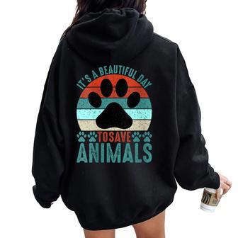Its A Beautiful Day Toave Animalsauvetage D'animaux Sweat à capuche oversize pour femme avec imprimé dans le dos - Cadeauxyz