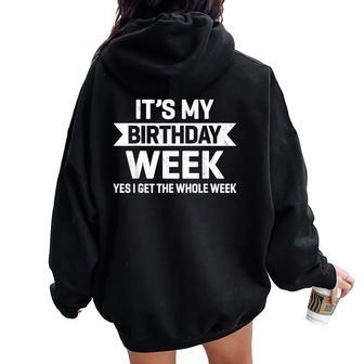 It's My Birthday Week Yes Birthday Party Women Women Oversized Hoodie Back Print | Seseable UK