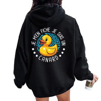 Je M'en Fiche Jeuis Un Canard Humour Animaux Duck Sweat à capuche oversize pour femme avec imprimé dans le dos - Cadeauxyz