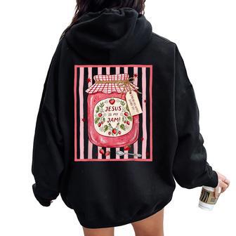 Jesus Is My Jam Strawberry Faith Christian Bible Verse Women Oversized Hoodie Back Print - Thegiftio UK