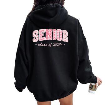 My Last First Day Girl Pink Senior 2027 Year Class Of 2027 Women Oversized Hoodie Back Print - Thegiftio UK