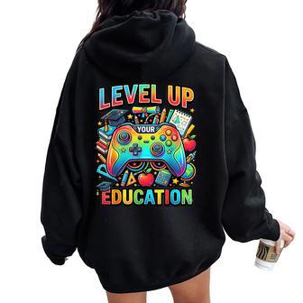 Level Up Your Education Gaming Inspired Teacher Gamers Women Oversized Hoodie Back Print - Thegiftio UK