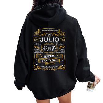 Leyendas Nacen Julio 1947 Cumpleaños Hombre Women Oversized Hoodie Back Print - Regaloses