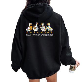 I Do A Little Bit Of Everything Teacher Aide Para Sped Goose Women Oversized Hoodie Back Print - Thegiftio UK