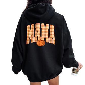 Mama Checkered Pumpkin Thanksgiving Autumn Fall Y'all Leaves Women Oversized Hoodie Back Print - Thegiftio UK