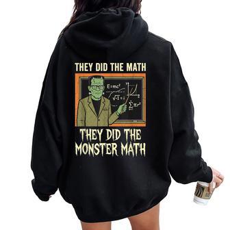 Math Halloween Costume Teacher Punny Stem Monster Dad Joke Women Oversized Hoodie Back Print - Thegiftio UK