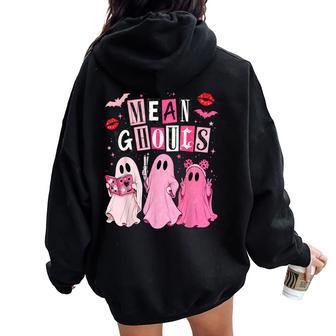 Mean Ghouls Cute Pink Ghost Halloween Spooky Season Women Oversized Hoodie Back Print - Thegiftio UK