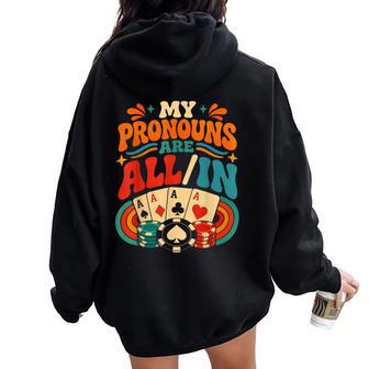 Mes Pronomsont Tous Dans Le Jeu Rétro Groovy Poker Players Sweat à capuche oversize pour femme avec imprimé dans le dos - Cadeauxyz