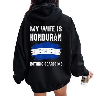 Mi Esposa Es Hondureño Honduras Bandera Del Orgullo Raíces Del Patrimonio Women Oversized Hoodie Back Print - Regaloses