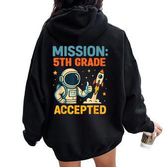 Mission Fifth 5Th Grade Accepted Back To School Vintage Women Oversized Hoodie Back Print - Thegiftio UK