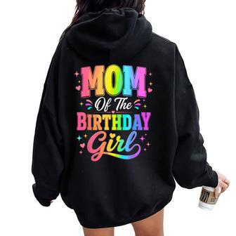 Mom Of The Birthday Girl Matching Family Party Women Oversized Hoodie Back Print | Seseable UK