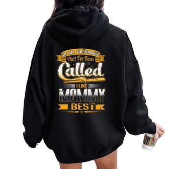 I Like Mommy Best Christmas Ideas For Mom Women Oversized Hoodie Back Print | Seseable UK