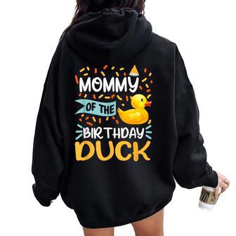 Mommy Of The Birthday Duck Boy Rubber Duck Bday Family Women Oversized Hoodie Back Print - Thegiftio UK