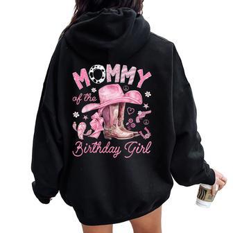 Mommy Of The Birthday Girl Pink Cowgirl Western Rodeo Women Oversized Hoodie Back Print | Seseable UK