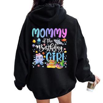 Mommy Of The Birthday Girl Sea Fish Ocean Aquarium Women Oversized Hoodie Back Print | Seseable UK
