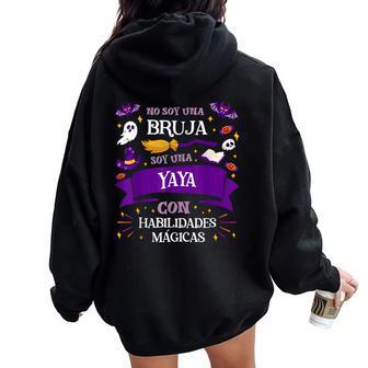 Nooy Una Brujaoy Una Yaya Yaya Regalo Original Abuela Women Oversized Hoodie Back Print - Regaloses