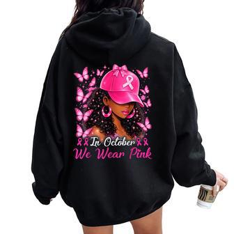 In October We Wear Pink Black Breast Cancer Awareness Women Oversized Hoodie Back Print - Thegiftio UK