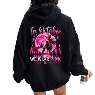 In October We Wear Pink Witch Halloween Breast Cancer Women Women Oversized Hoodie Back Print - Thegiftio UK