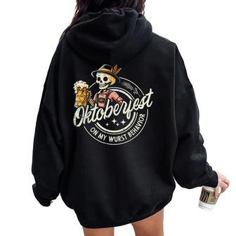 Oktoberfest Skeleton On My Wurst Behavior Women Women Oversized Hoodie Back Print - Thegiftio UK