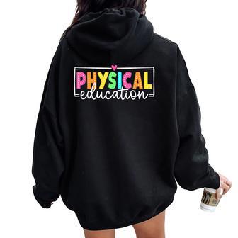 Physical Education Back To School Pe Teacher Women Oversized Hoodie Back Print - Thegiftio UK