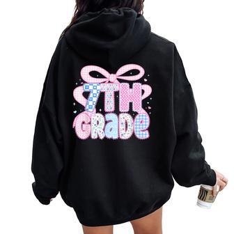 Preppy Seventh Grade Teacher 7Th Grade Floral Coquette Bow Women Oversized Hoodie Back Print - Thegiftio UK