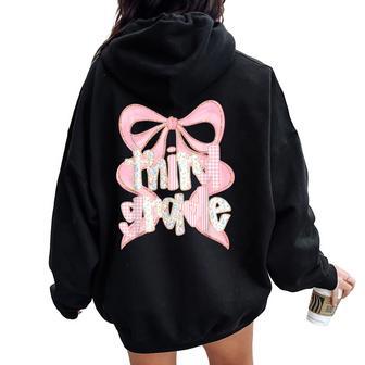 Preppy Third Grade Teacher 3Rd Grade Floral Coquette Bow Women Oversized Hoodie Back Print | Seseable UK