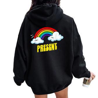 Present Cute arcastic Retrointage Rainbow レディース オーバーサイズ パーカー バックプリント - Kawaiitshirt