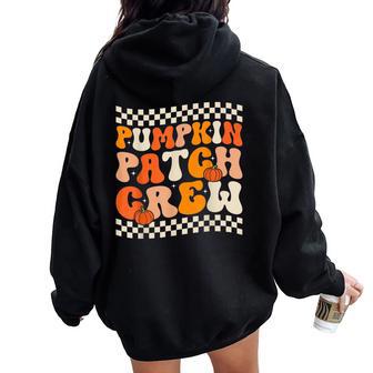 Pumpkin Patch Crew Matching Family Fall Autumn Thanksgiving Women Oversized Hoodie Back Print - Thegiftio UK