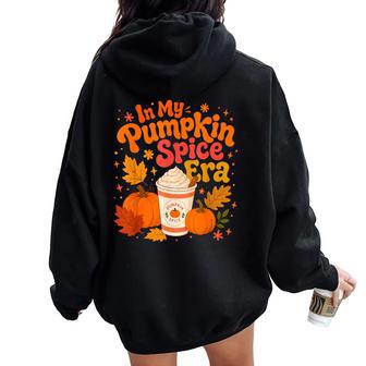 In My Pumpkin Spice Era Autumn Thanksgiving Kid Women Oversized Hoodie Back Print - Thegiftio UK