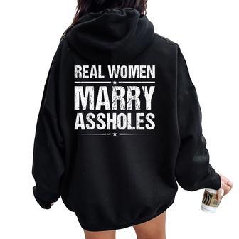 Real Marry Assholes Couple I'm The Asshole She Married Women Oversized Hoodie Back Print - Thegiftio UK