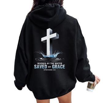 Saved By Grace Water Baptism Bible Verse Christian Baptized Women Oversized Hoodie Back Print | Seseable UK