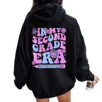 In My Second Grade Era Girl Back To School 2Nd Grade Teacher Women Oversized Hoodie Back Print - Thegiftio UK