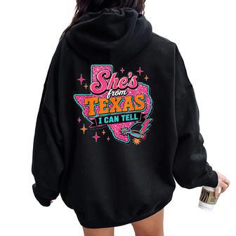 She's From Texas I Can Tell Western Cowgirl Pink Womens Women Oversized Hoodie Back Print - Thegiftio UK