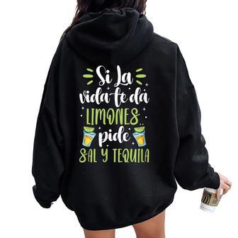 Si Laida Te Da Limones Pideal Y Tequila Español Women Oversized Hoodie Back Print - Regaloses