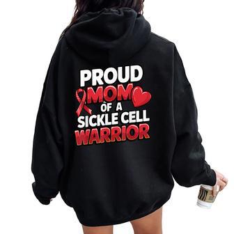 Sickle Cell Warrior Awareness Proud Mom Burgundy Ribbon Women Oversized Hoodie Back Print | Seseable UK