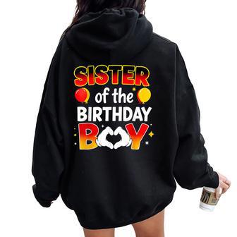 Sister Of The Birthday Boy Matching Family Birthday Party Women Oversized Hoodie Back Print - Thegiftio UK
