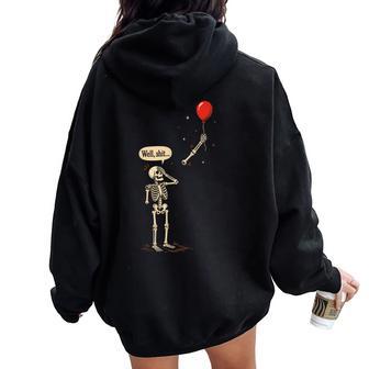Skeleton Lost Balloon Well Saying Quote Women Women Oversized Hoodie Back Print - Thegiftio UK