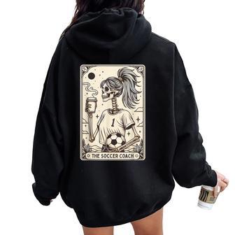 Soccer Coach Tarot Card Halloween Skeleton Soccer Mom Witchy Women Oversized Hoodie Back Print - Thegiftio UK