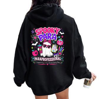 Spooky Para Teacher Aide Ghost Paraprofessional Halloween Women Oversized Hoodie Back Print - Thegiftio UK
