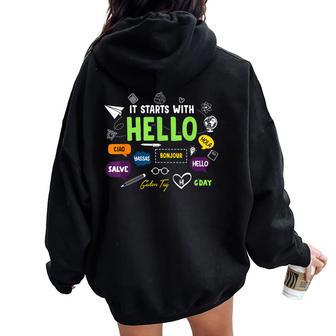 It Starts With Hello Multilingual Teacher Back To School Women Oversized Hoodie Back Print - Thegiftio UK