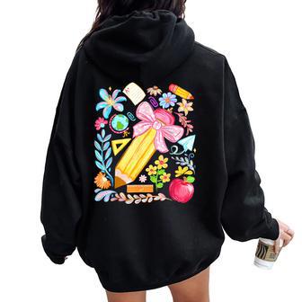Teacher Coquette Bow Pencil Happy First Day Back To School Women Oversized Hoodie Back Print - Thegiftio UK