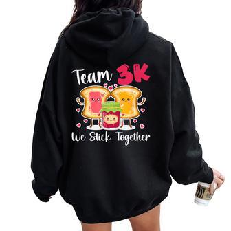 Team 3K First Day Of 3K Student 3K Teacher Women Oversized Hoodie Back Print | Seseable UK