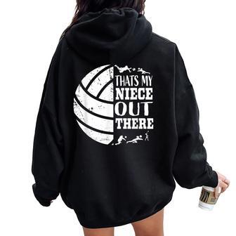 That's My Niece Out There Volleyball Aunt Uncle Women Oversized Hoodie Back Print - Thegiftio UK